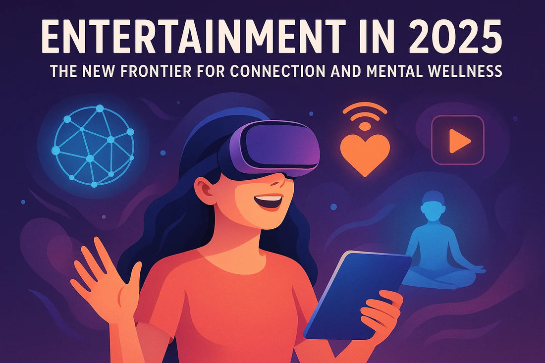 Entertainment in 2025
